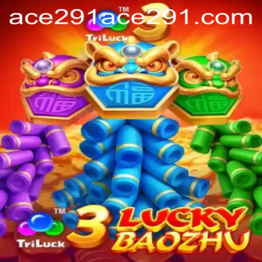 Unleashing the Thrill of 3LuckyBaozhu: Exploring Ace 291