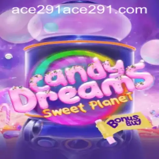 CandyDreamsSweetPlanet: Explore the Sugary Realms with Ace 291
