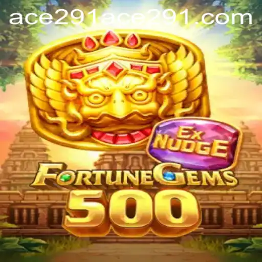 Exploring the Thrills and Strategy of FortuneGems500 and Ace 291
