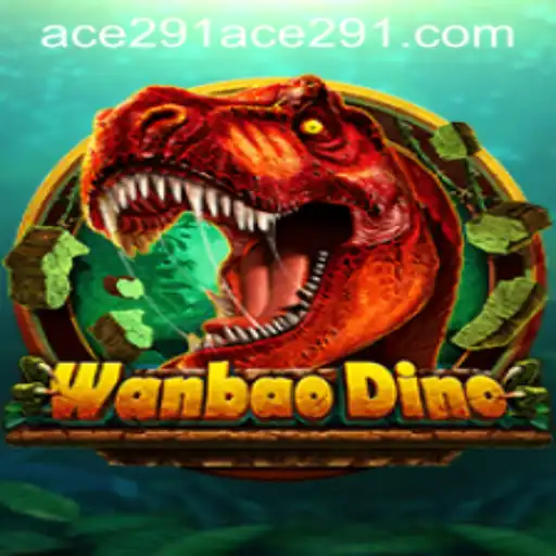 Exploring WanBaoDino: The Ace 291 Adventure